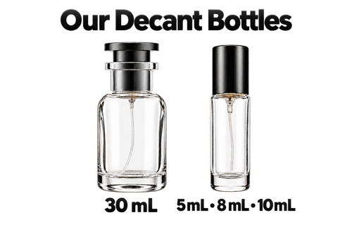 Our decant bottles: 30 mL and 5 mL, 8 mL or 10 mL